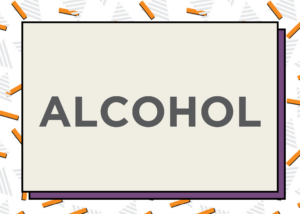 Alcohol